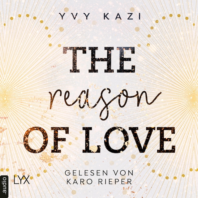Book cover for The Reason of Love - St.-Clair-Campus-Trilogie, Teil 2 (Ungekürzt)