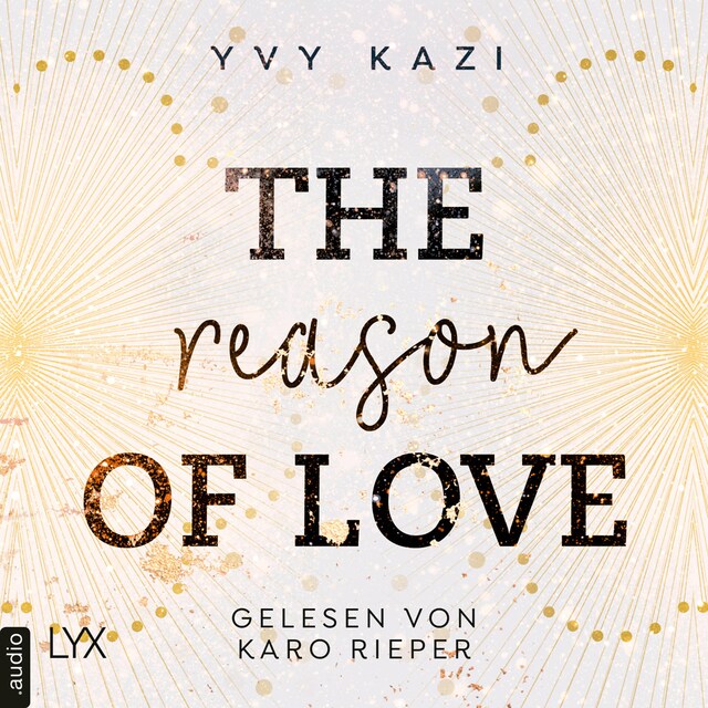 The Reason of Love - St.-Clair-Campus-Trilogie, Teil 2 (Ungekürzt) Book cover for The Reason of Love - St.-Clair-Campus-Trilogie, Teil 2 (Ungekürzt)