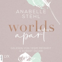 Worlds Apart - World-Reihe, Teil 2 (Ungekürzt)