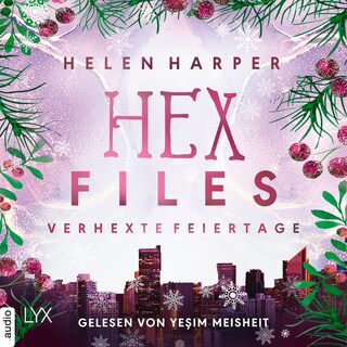 Verhexte Feiertage - Hex Files, Teil 3.5 als Hörbuch