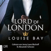 Lord of London - Kings of London-Reihe, Teil 5 (Ungekürzt)