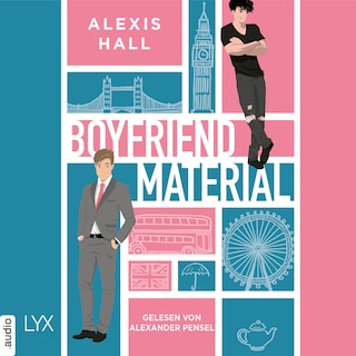 Boyfriend Material - Boyfriend Material, Teil 1 als Hörbuch