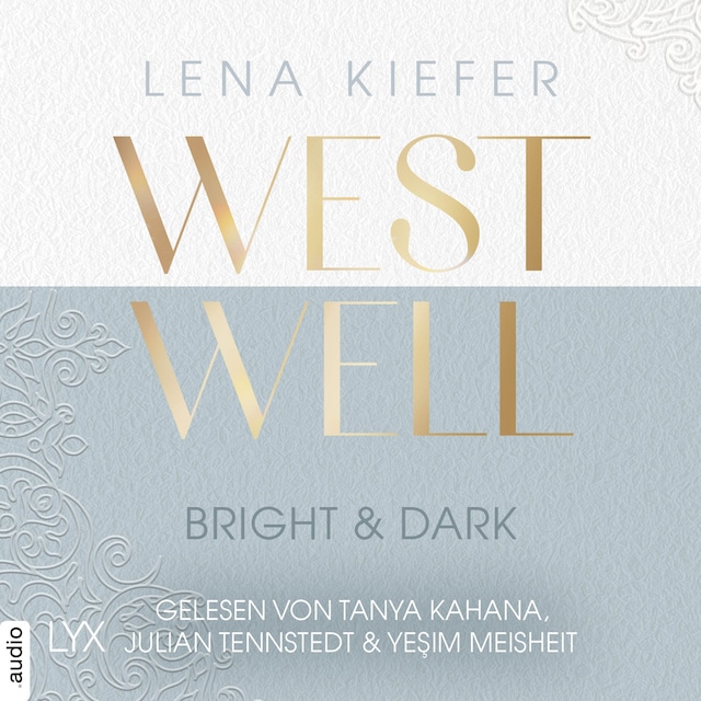 Book cover for Westwell - Bright & Dark - Westwell-Reihe, Teil 2 (Ungekürzt)