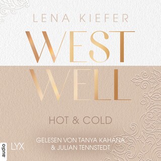Westwell - Hot & Cold - Westwell-Reihe, Teil 3 als Hörbuch