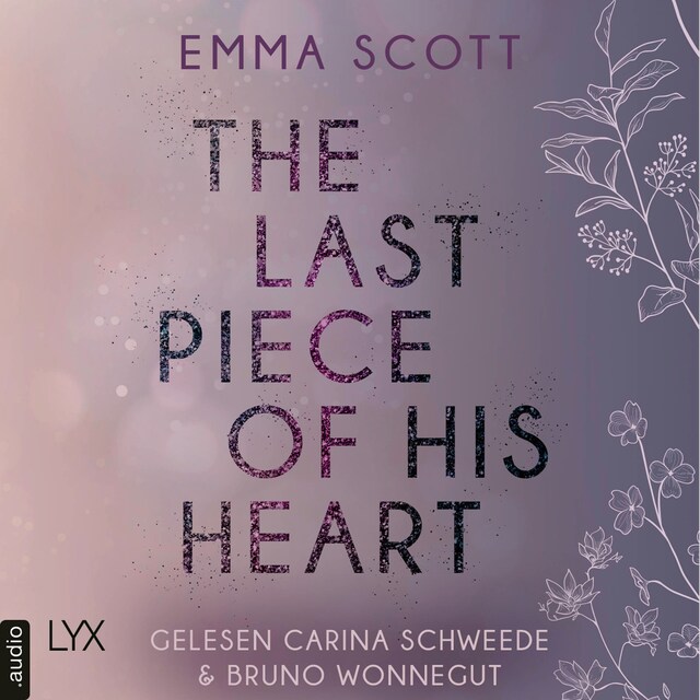 Book cover for The Last Piece of His Heart - Lost-Boys-Trilogie, Teil 3 (Ungekürzt)