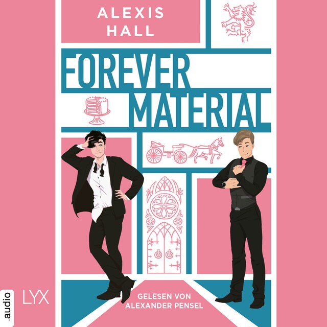 Forever Material - Boyfriend Material, Teil 2 (Ungekürzt) - Alexis Hall -  Audiobook - BookBeat