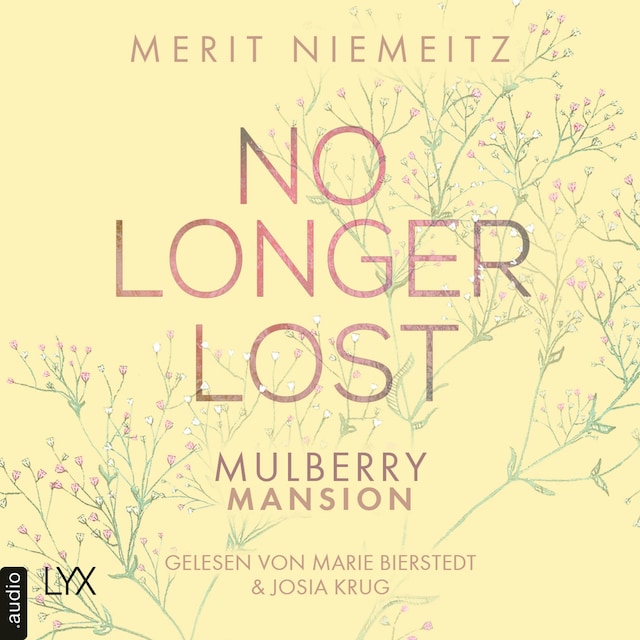Book cover for No Longer Lost - Mulberry Mansion, Teil 2 (Ungekürzt)