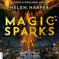 Magic Sparks - Firebrand-Reihe, Teil 1 (Ungekürzt)