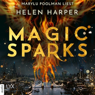 Magic Sparks - Firebrand-Reihe, Teil 1 als Hörbuch