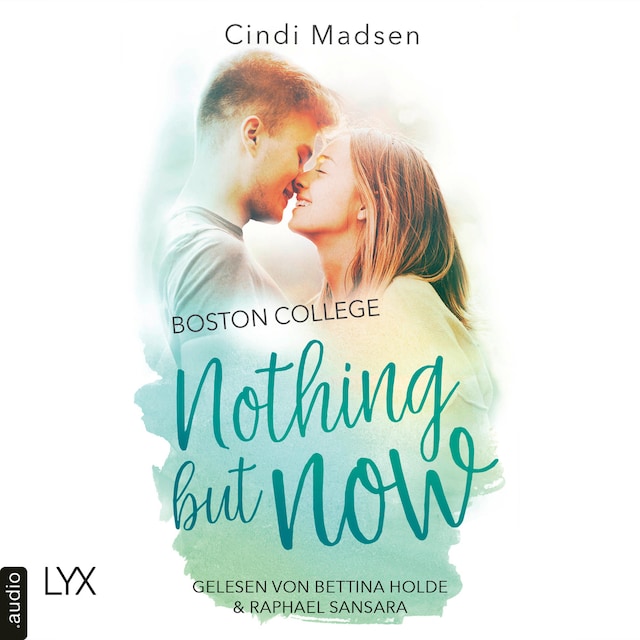 Book cover for Boston College - Nothing but Now - Taking Shots-Reihe, Teil 4 (Ungekürzt)