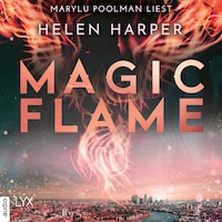 Magic Flame - Firebrand-Reihe, Teil 2 (Ungekürzt)