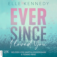 Ever Since I Loved You - Avalon Bay, Teil 1 (Ungekürzt)
