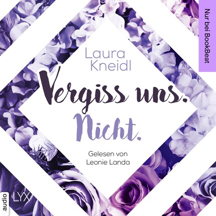 Vergiss uns. Nicht. - Berühre mich nicht-Reihe, Teil 3 (Ungekürzt) bookCoverFor