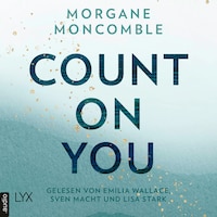 Count On You - On You-Reihe, Teil 2 (Ungekürzt)