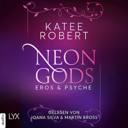 Neon Gods - Eros & Psyche - Dark Olympus, Teil 2 (Ungekürzt) bookCoverFor