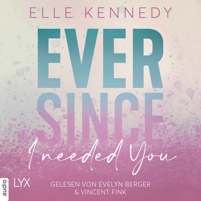 Book cover for Ever Since I Needed You - Avalon Bay, Teil 2 (Ungekürzt)