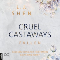 Fallen - Cruel Castaways, Teil 2 (Ungekürzt)