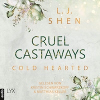 Cold-Hearted - Cruel Castaways, Teil 3 (Ungekürzt)