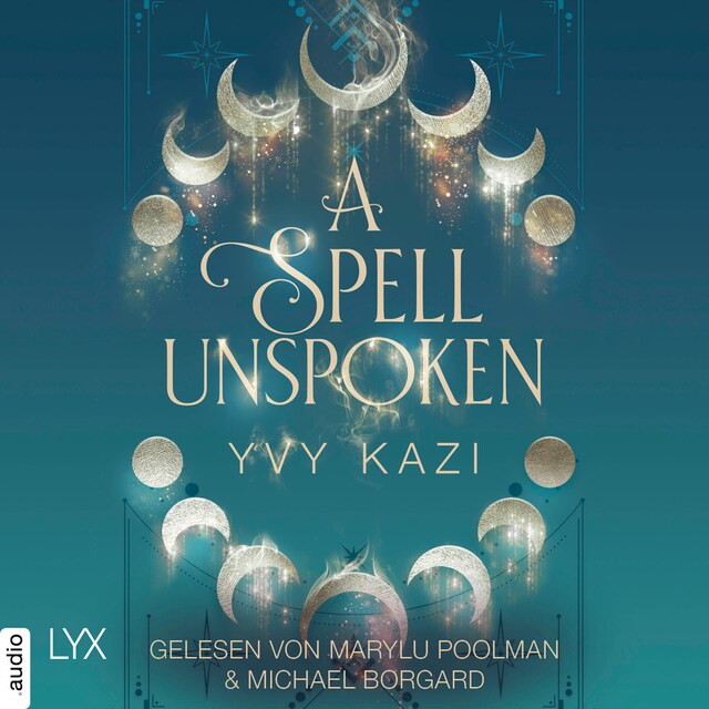 Boekomslag van A Spell Unspoken - Magic and Moonlight, Teil 2 (Ungekürzt)