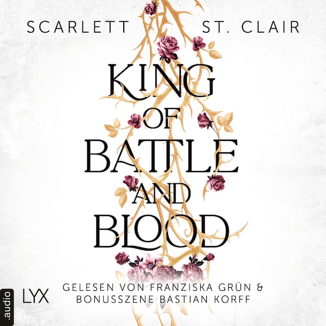 Book cover for King of Battle and Blood - King of Battle and Blood, Teil 1 (Ungekürzt)