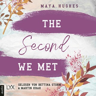 The Second We Met - Fulton University-Reihe, Teil 2 als Hörbuch
