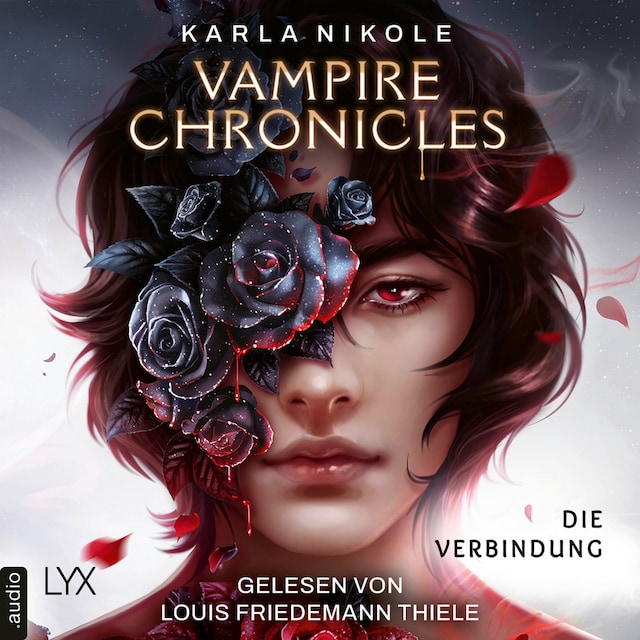 Book cover for Vampire Chronicles - Die Verbindung - Lore and Lust-Reihe, Teil 1 (Ungekürzt)