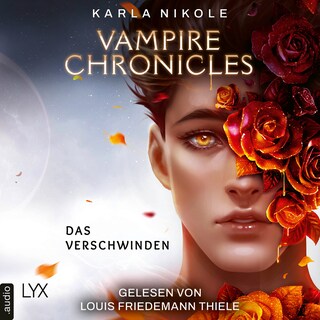 Vampire Chronicles - Das Verschwinden - Lore and Lust-Reihe, Teil 2 als Hörbuch