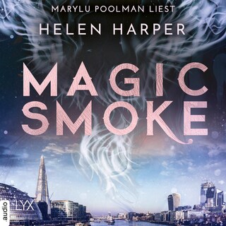 Magic Smoke - Firebrand-Reihe, Teil 3 als Hörbuch