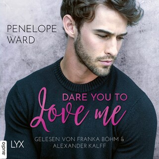 Dare You to Love Me als Hörbuch