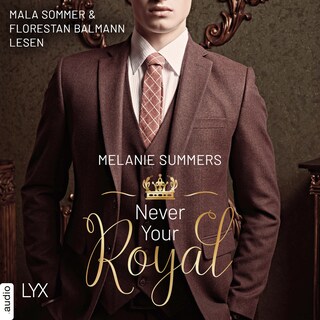 Never Your Royal - Crown Jewels, Teil 1 als Hörbuch