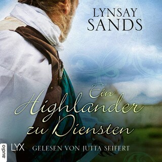 Ein Highlander zu Diensten - Highlander, Teil 5 als Hörbuch