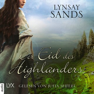 Der Eid des Highlanders - Highlander, Teil 6 als Hörbuch