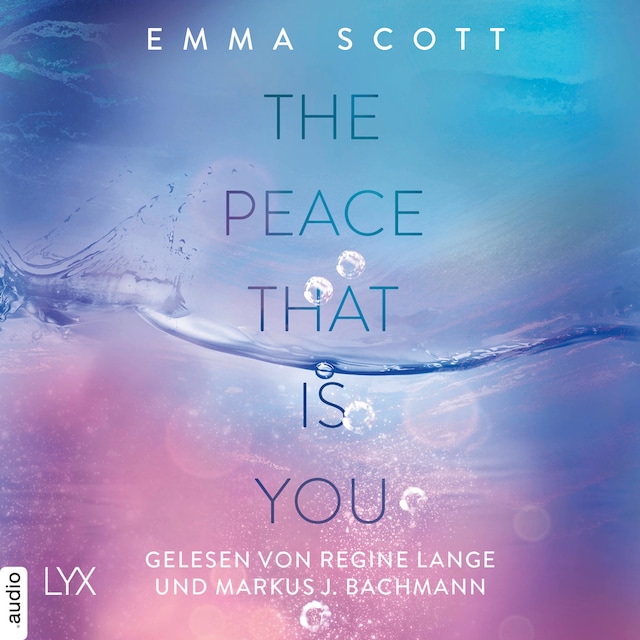 Couverture de livre pour The Peace That Is You - Das Dreamcatcher-Duett, Teil 2 (Ungekürzt)