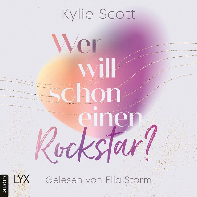 Bogomslag for Wer will schon einen Rockstar? - Rockstars, Teil 2 (Ungekürzt)