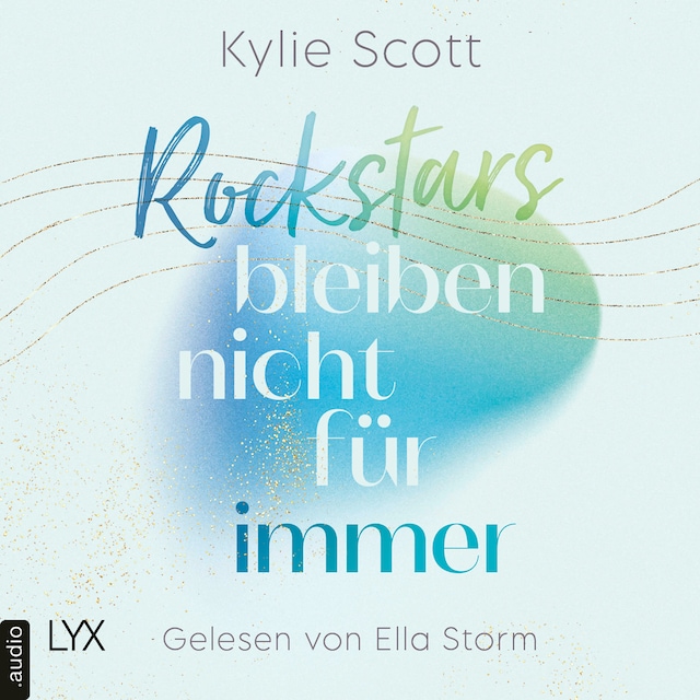 Book cover for Rockstars bleiben nicht für immer - Rockstars, Teil 3 (Ungekürzt)