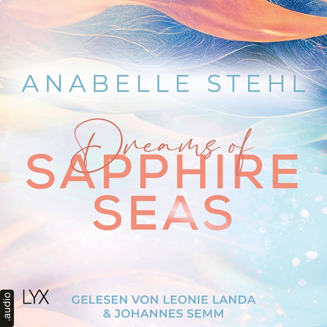 Book cover for Dreams of Sapphire Seas - Irland-Reihe, Teil 2 (Ungekürzt)
