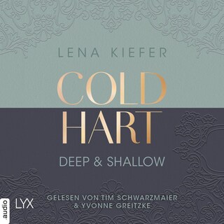 Coldhart - Deep & Shallow - Coldhart, Teil 2 (Ungekürzt) als Hörbuch