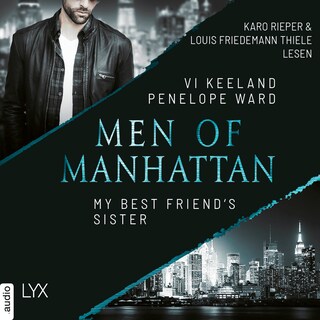 My Best Friend's Sister - Men of Manhattan, Teil 2 als Hörbuch