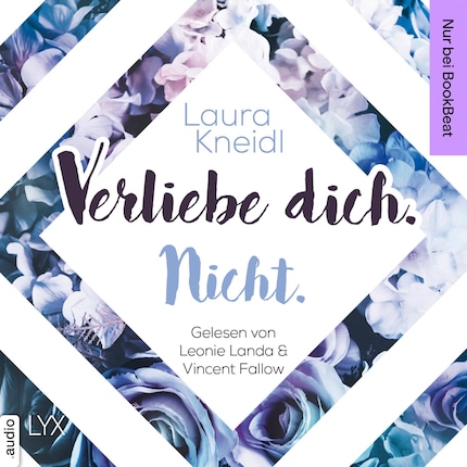 Verliebe dich. Nicht. - Berühre mich nicht-Reihe, Teil 5 (Ungekürzt) bookCoverFor