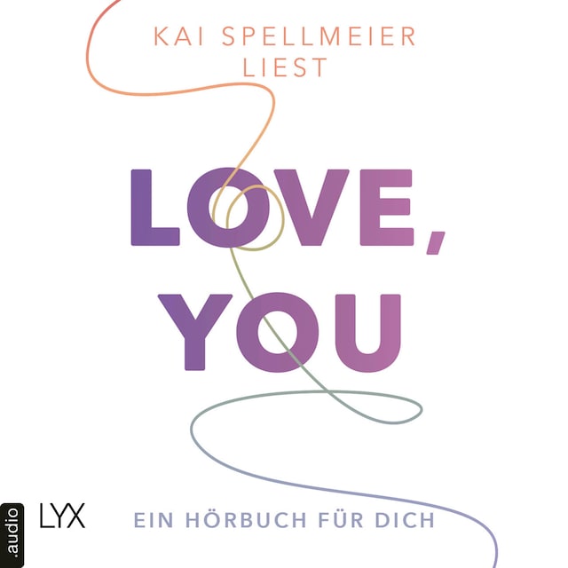 Boekomslag van Love, You - Ein Hörbuch für dich (Ungekürzt)