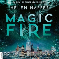 Magic Fire - Firebrand-Reihe, Teil 4 (Ungekürzt)