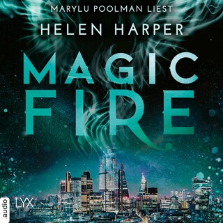 Magic Fire - Firebrand-Reihe, Teil 4 als Hörbuch