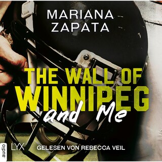 The Wall of Winnipeg and Me als Hörbuch