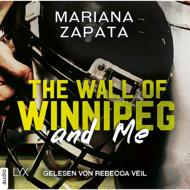 Book cover for The Wall of Winnipeg and Me (Ungekürzt)