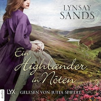 Ein Highlander in Nöten - Highlander, Teil 8 (Ungekürzt)