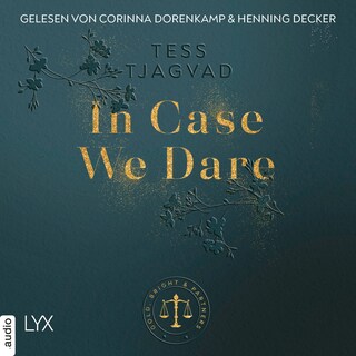 In Case We Dare - Gold, Bright & Partners, Teil 2 als Hörbuch