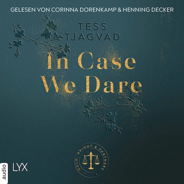 Boekomslag van In Case We Dare - Gold, Bright & Partners, Teil 2 (Ungekürzt)