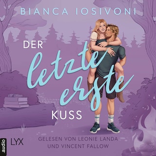 Der letzte erste Kuss - Firsts-Reihe, Teil 2 als Hörbuch
