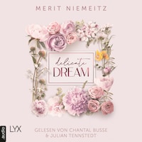 Delicate Dream - Evergreen Empire, Teil 1 (Ungekürzt)