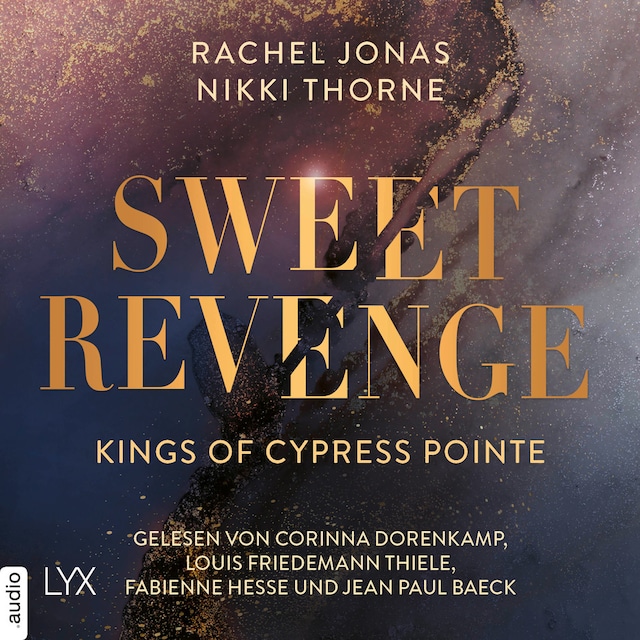 Boekomslag van Kings of Cypress Pointe - Sweet Revenge - The Golden Boys, Teil 1 (Ungekürzt)